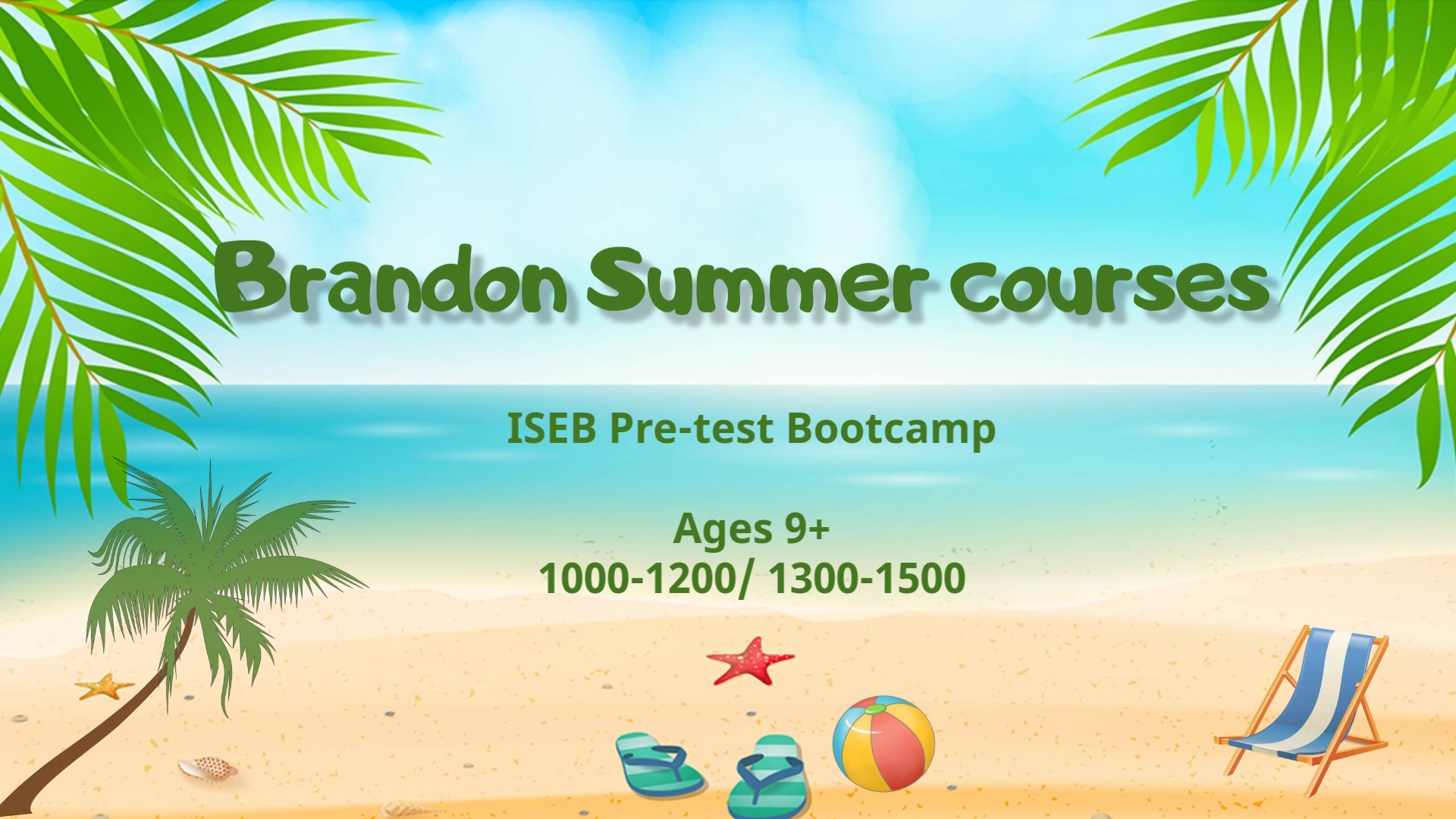 Brandon summer 2025 – 9+ ISEB Pre-test Bootcamp